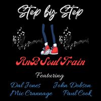 Step by Step (feat. Dal Jones) by RnB Soul Train