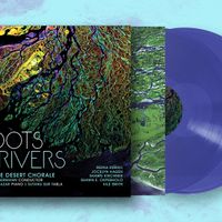 Roots & Rivers - Vinyl - Deluxe Edition