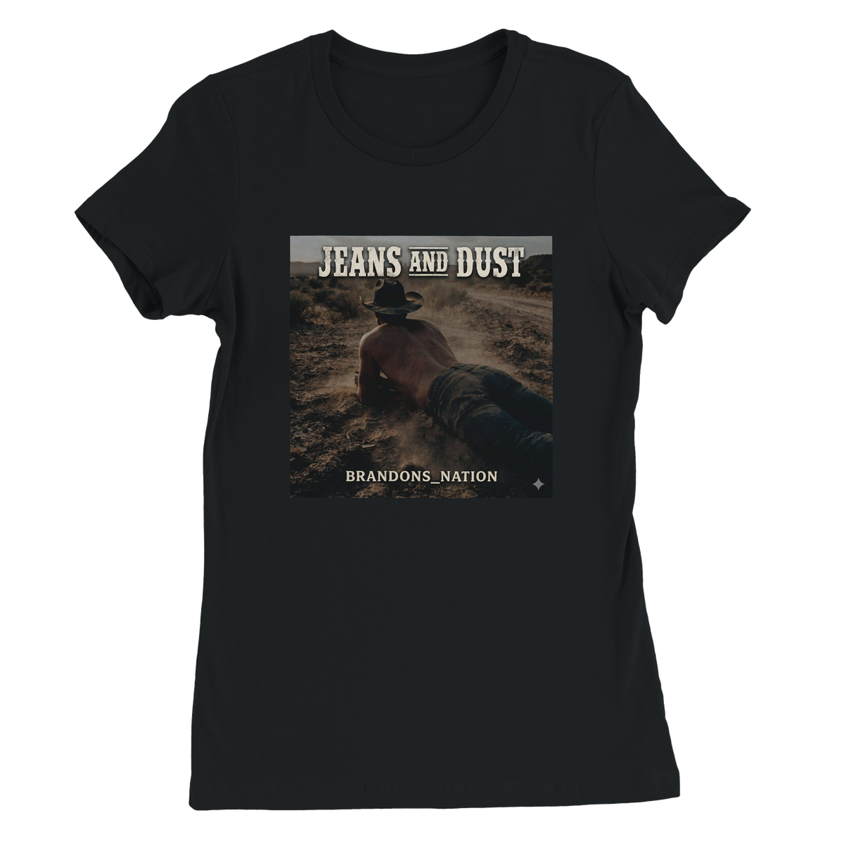 JEANS AND DUST - Women’s Cut T-Shirt