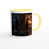 We Lost Time - Ceramic Mug