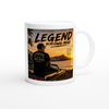 Legend in my own mind - Ceramic Mug