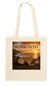 Borrowed Tomorrows - Tote bag