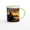 Legend in my own mind - Ceramic Mug