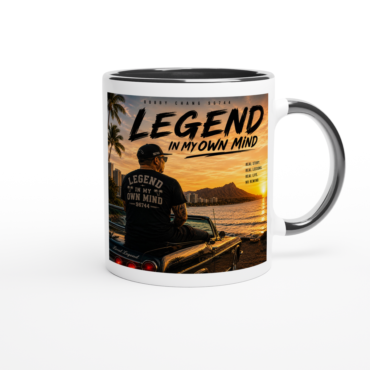 Legend in my own mind - Ceramic Mug