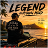 Legend in my own mind - Fine Art Poster