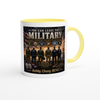 You Can Leave The Military - Ceramic Mug