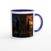 We Lost Time - Ceramic Mug