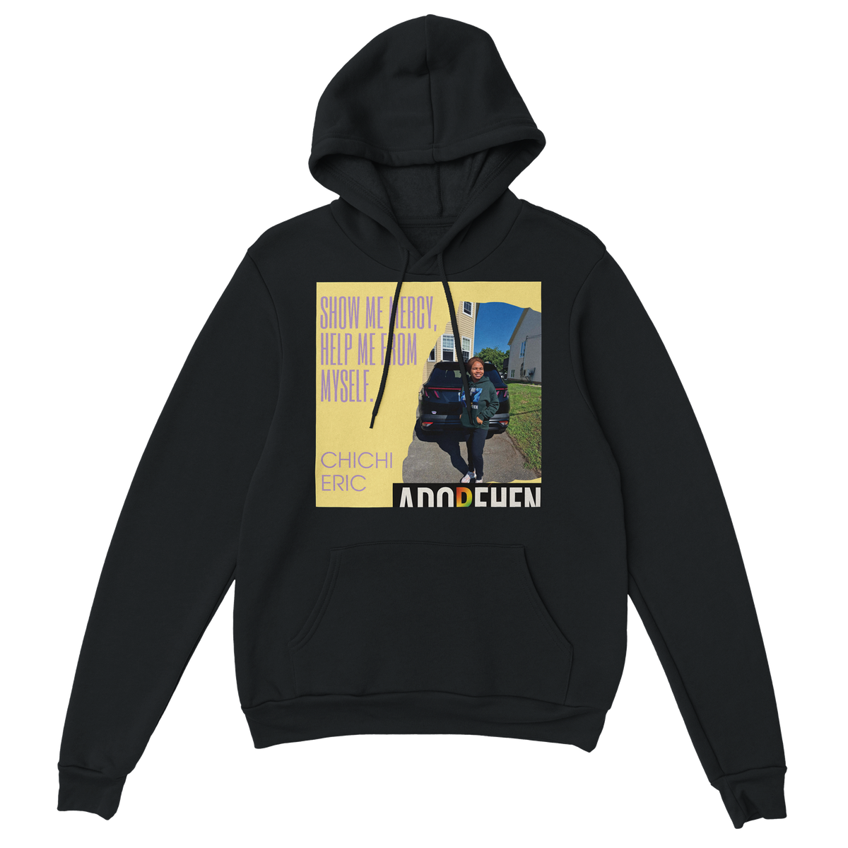 Show Me Mercy, Help Me From Myself. - Classic Unisex Pullover Hoodie