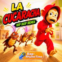 La Cucaracha (Hip Hop) by Rap & Rhyme Time