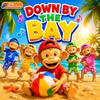 Down by the Bay (Hip Hop) by Rap & Rhyme Time