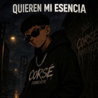 Quieren mi esencia de CORSÉ