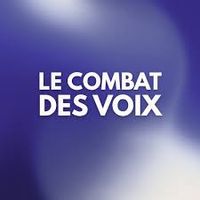 CONCOURS : LE COMBAT DES VOIX 
