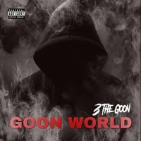 Goon World by 3 The Goon