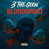 BLOODSPORT by 3 The Goon