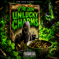 Unlucky Charms by 3 The Goon