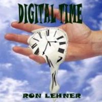 Digital Time by Ron Lehner