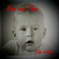 Now and Then by Ron Lehner