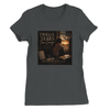 Twelve Years Too Long - Women’s Cut T-Shirt