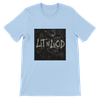 LiT n LuCiD - Unisex T-Shirt