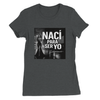 Nací para ser yo - Women’s Cut T-Shirt