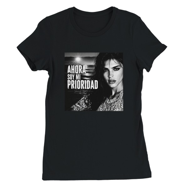Ahora Soy Mi Prioridad - Women’s Cut T-Shirt