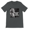 No Nací Para Aguantar - Unisex T-Shirt