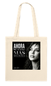 Ahora Me Quiero Más Que Nunca - Tote bag