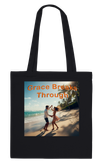 Grace Breaks Through - Tote bag