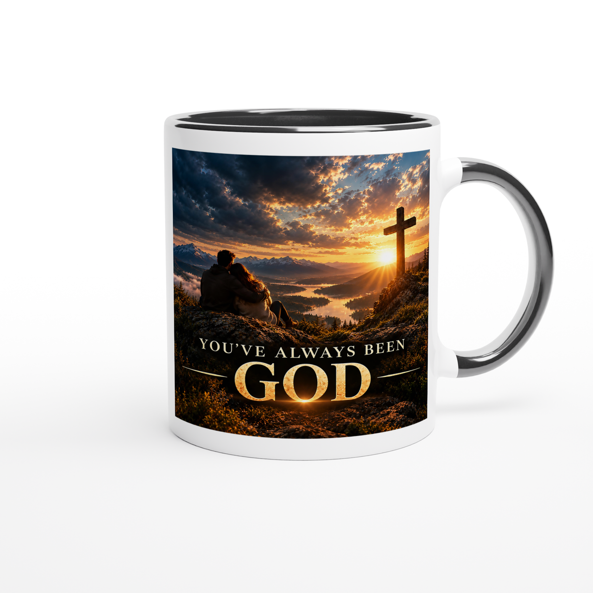 You've Always Been God - Ceramic Mug