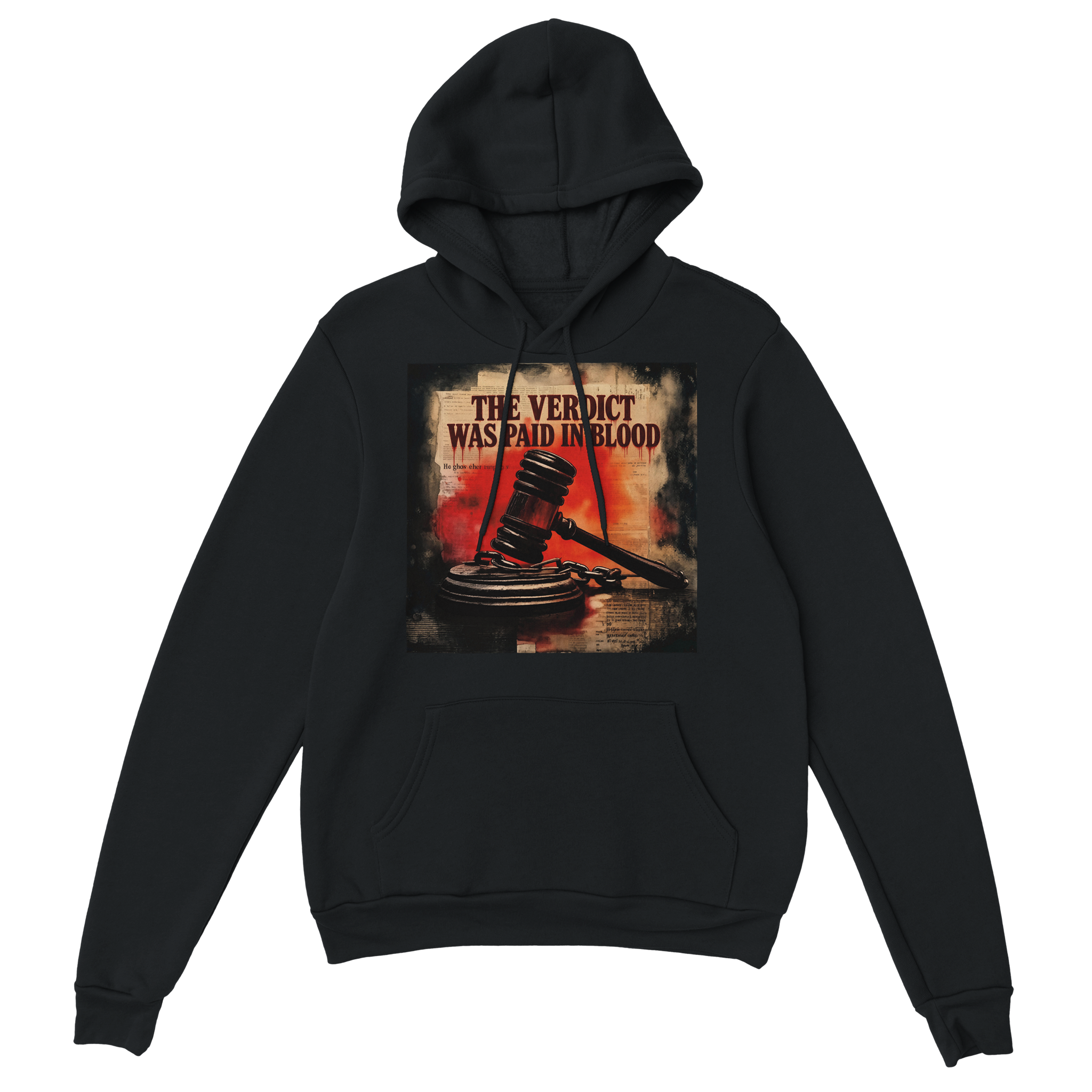 The Verdict Was Paid In Blood - Classic Unisex Pullover Hoodie