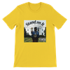 Stand on It - Unisex T-Shirt