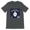 Sneak Dissin - Unisex T-Shirt