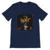 Wait - Unisex T-Shirt