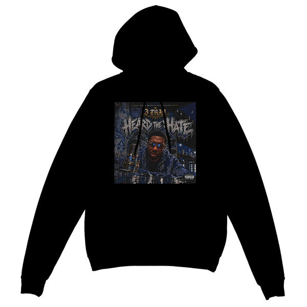Heard the Hate - Classic Unisex Pullover Hoodie