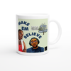 Make Em Believe (feat. Boss Lady) - Ceramic Mug