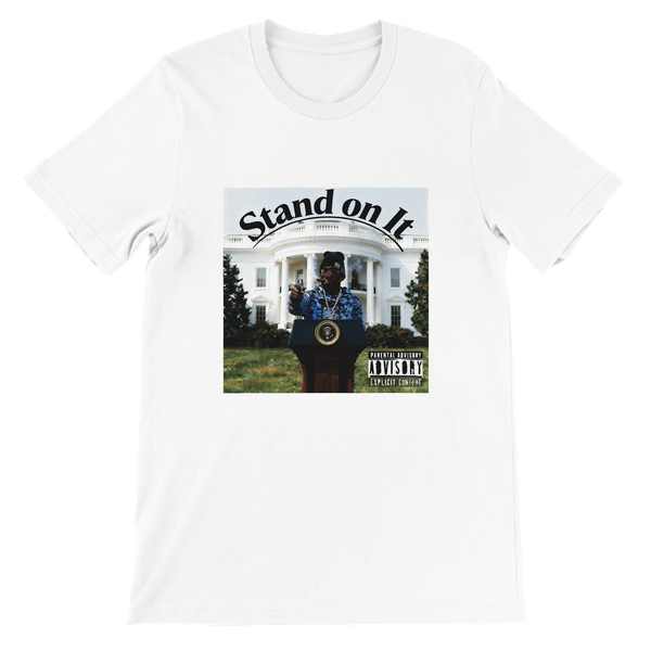 Stand on It - Unisex T-Shirt