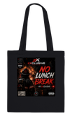No Lunch Break - Tote bag