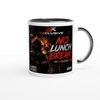 No Lunch Break - Ceramic Mug