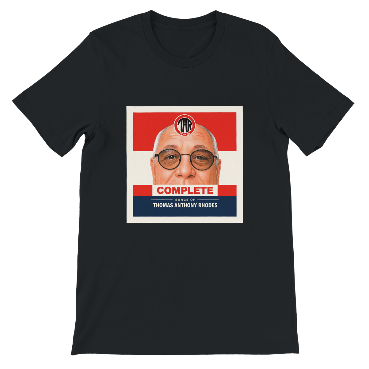 Complete Songs Of Thomas Anthony Rhodes - Unisex T-Shirt