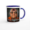 You Got The Wrong Man - Ceramic Mug