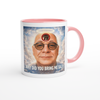 Why Did You Bring Me Back - Ceramic Mug