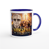 Miracle In The Making - Ceramic Mug