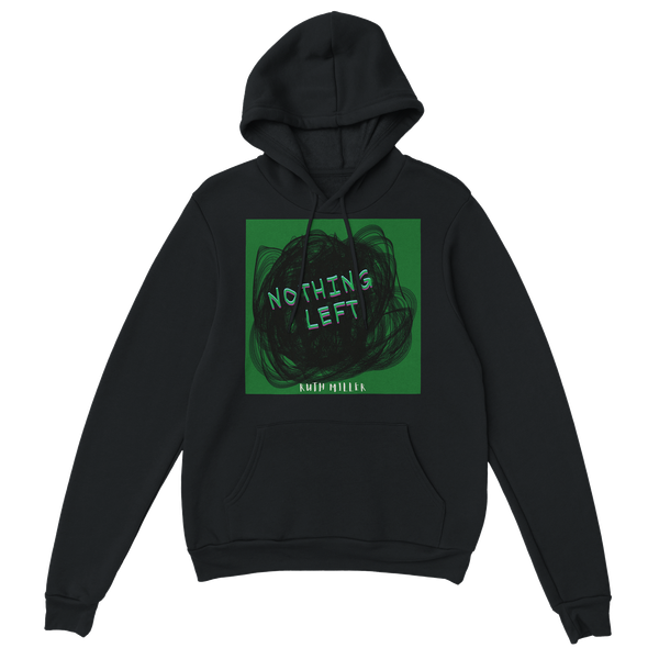 Nothing Left - Classic Unisex Pullover Hoodie