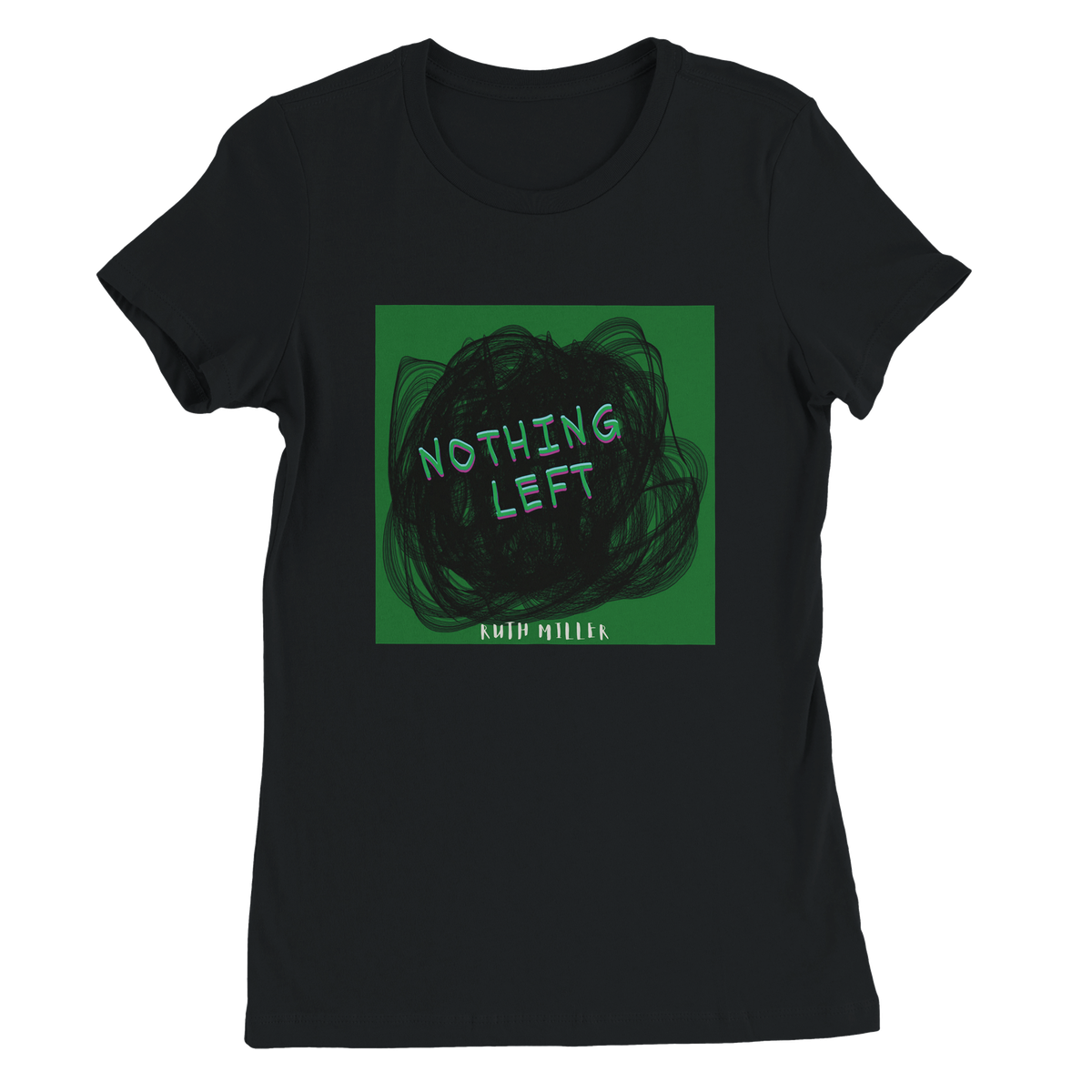 Nothing Left - Women’s Cut T-Shirt