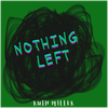Nothing Left - Fine Art Poster
