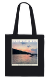 FUN NO MATTER WHAT - Tote bag