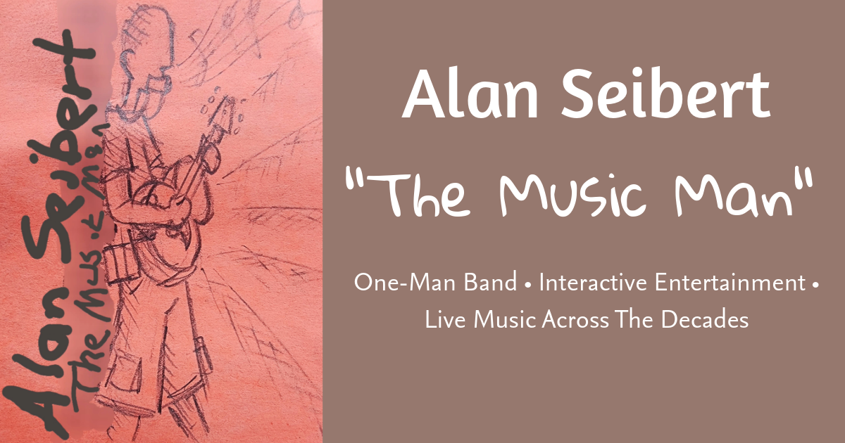 Alan Seibert — “The Music Man”