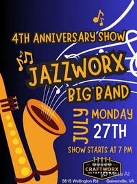 JazzWorx Big Band 4th Anniversary Show