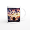 My Hope Is You - Ceramic Mug