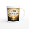 Forevermore (King Of Kings) - Ceramic Mug